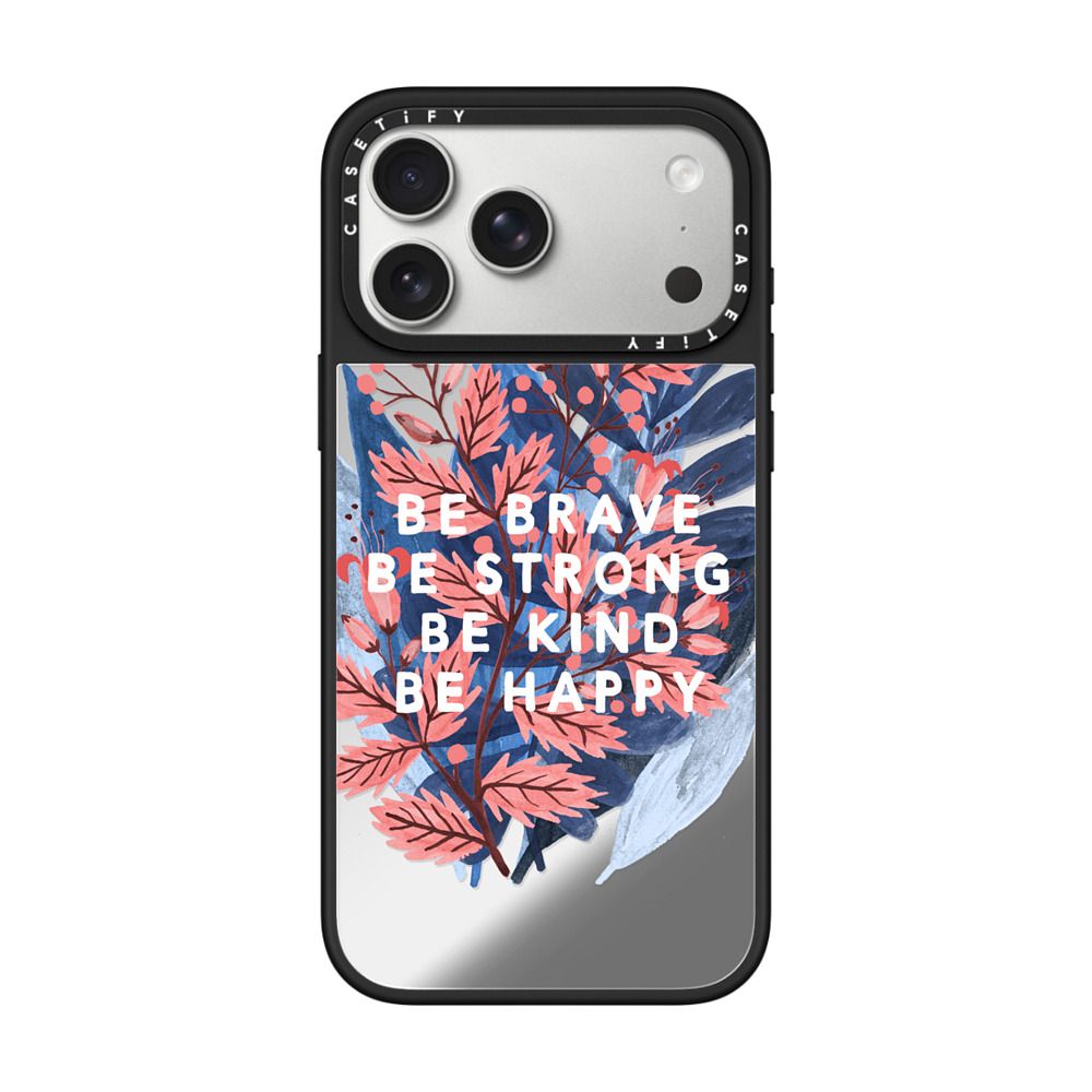 Be Brave, Be Strong by Papio Press iPhone Case