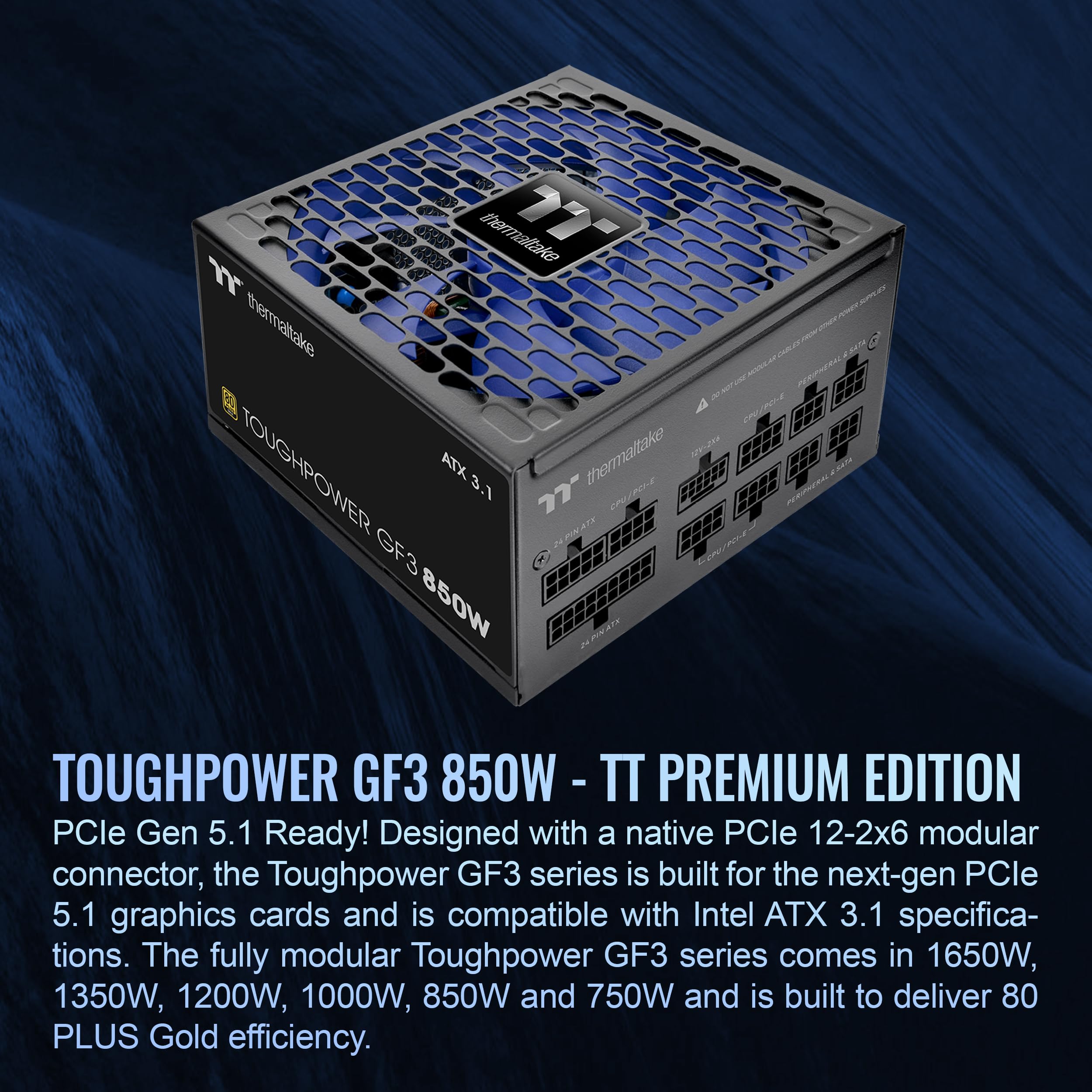 Thermaltake Toughpower GF3 850W 80+ Gold Full Modular SLI/Crossfire Ready ATX 3.0 Standard Power Supply, PCIe Gen.5 12VHPWR Connector Included, PS-TPD-0850FNFAGU-4, Black (9B17-153-438)