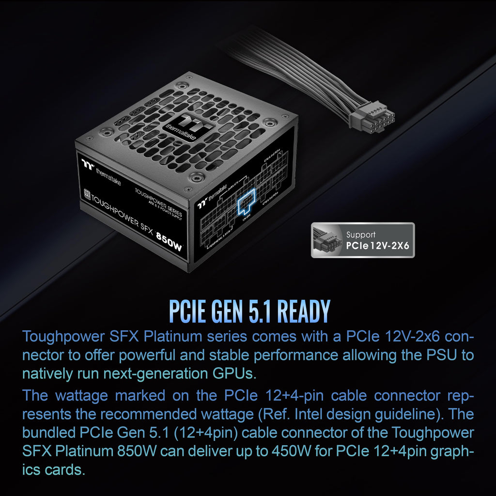 Thermaltake Toughpower SFX 850W 80Plus Platinum ATX 3.1 Standard Power Supply; 450W 12V-2x6 Connector Included; Full Modular; 90mm FDB Fan; PS-STP-0850FNFAPU-1; 7 Year Warranty