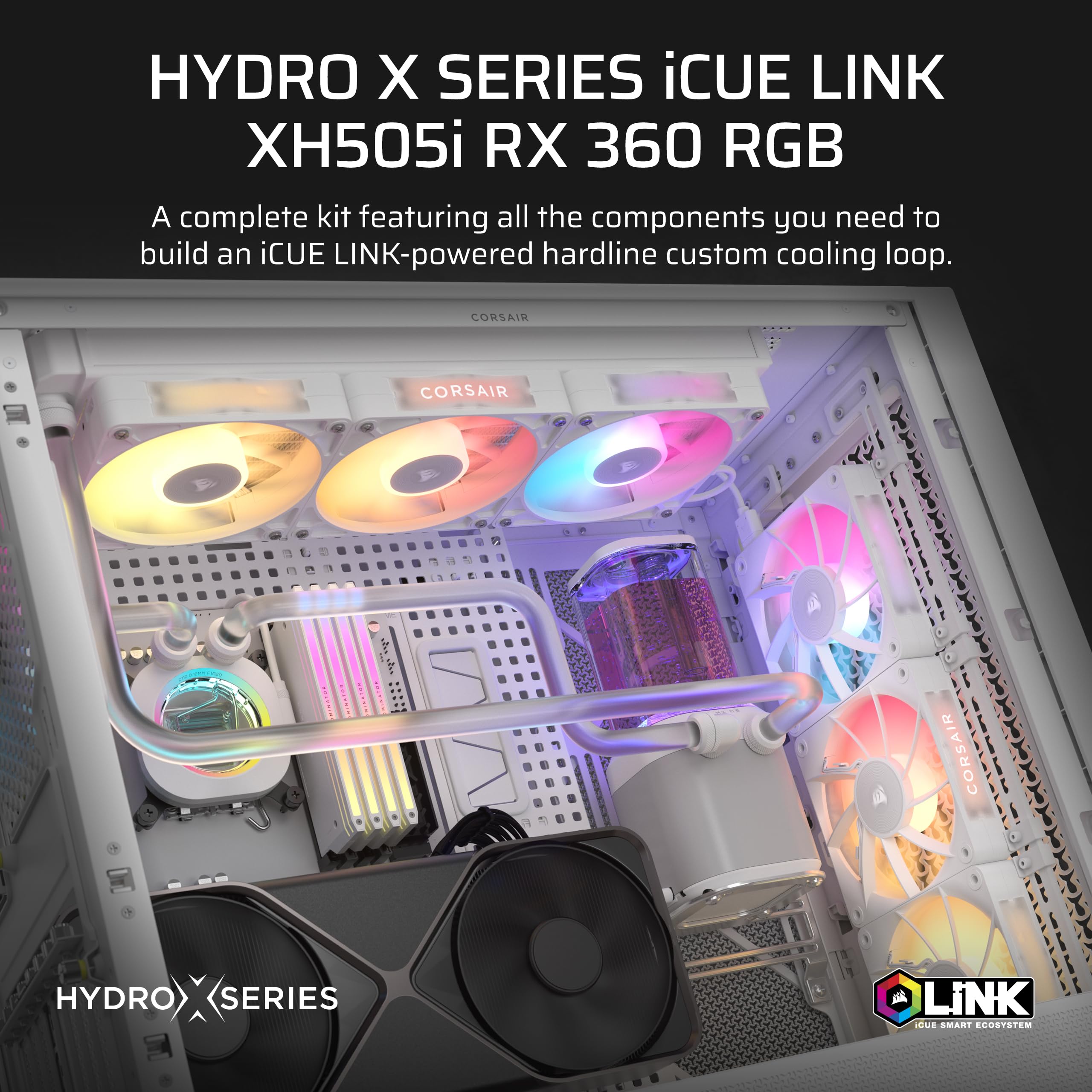Corsair iCUE LINK XH505i RX 360 RGB Custom Cooling Kit – XC7 ELITE CPU Water Block, XD6 ELITE Pump Reservoir, 3x RX120 RGB Fans, XR5 360mm Radiator, iCUE LINK System Hub – White